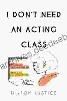 I Don T Need An Acting Class