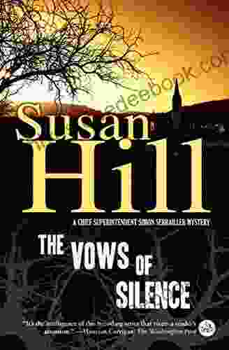 The Vows Of Silence: A Simon Serrailler Mystery (Simon Serrailler Crime Novels 4)