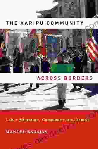 The Xaripu Community across Borders: Labor Migration Community and Family (Latino Perspectives)