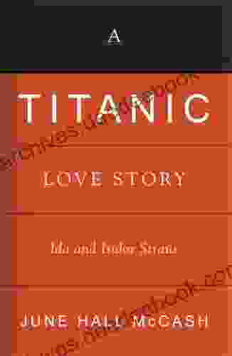 A Titanic Love Story: Ida and Isidor Straus