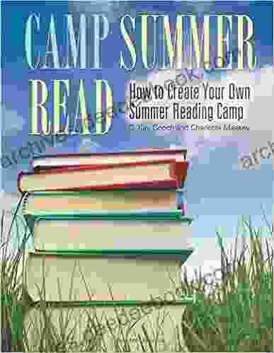 Camp Summer Read: How to Create Your Own Summer Reading Camp