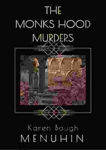 The Monks Hood Murders: A 1920s Murder Mystery In The Yorkshire Dales (Heathcliff Lennox 5)