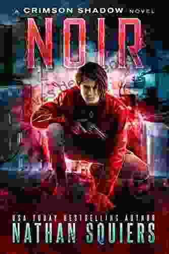 Noir: A Crimson Shadow Novel