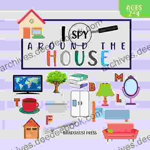 I Spy Around The House: The fun and educational I Spy for children aged 2 to 4