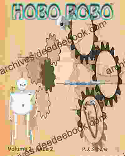 HOBO ROBO:: Volume 1 Issue 2 (The Adventures Of Hobo Robo)