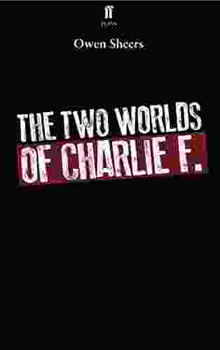 The Two Worlds Of Charlie F