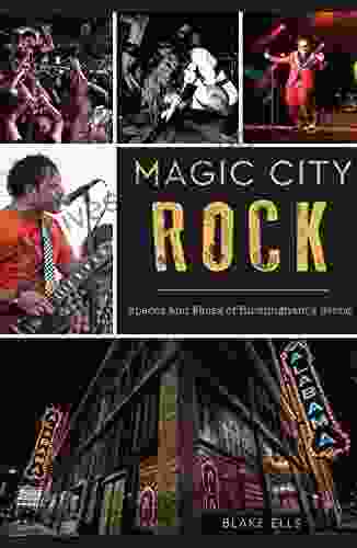 Magic City Rock: Spaces And Faces Of Birmingham S Scene