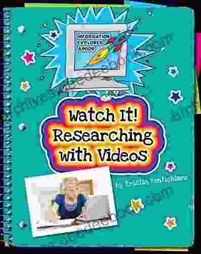 Watch It Researching With Videos (Explorer Junior Library: Information Explorer Junior)