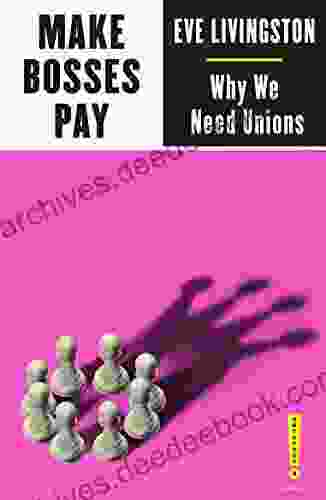 Make Bosses Pay: Why We Need Unions (Outspoken By Pluto)