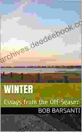 Winter: Essays from the Off Season